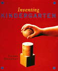 Inventing Kindergarten